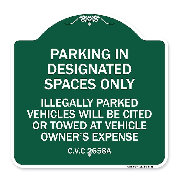 Parking in Designated Spaces Illegally Parked Vehicles Cited or Towed Alum, 18" x 18", GW-1818-23438
